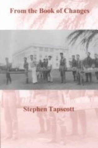 Cover of From the Book of Changes / Stephen Tapscott.