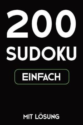 Cover of 200 Sudoku einfach mit Lösung