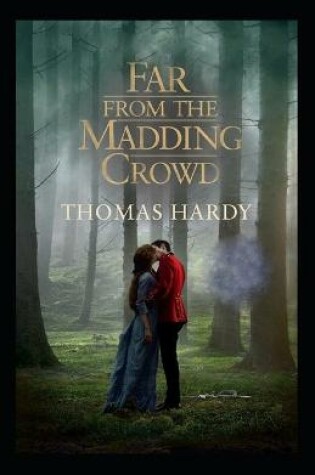 Cover of Far from the Madding Crowd(classic illustrated)
