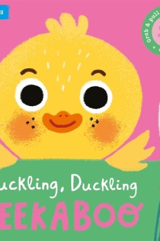 Cover of Duckling, Duckling, PEEKABOO
