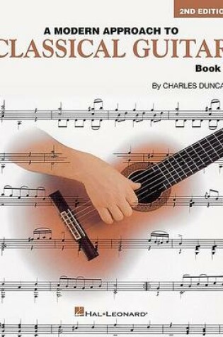 Cover of A Modern Approach To Classical Guitar book 1