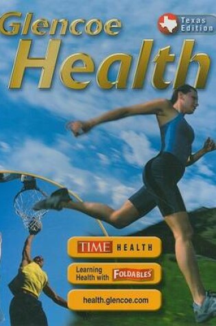 Cover of Glencoe Health, Texas Edition