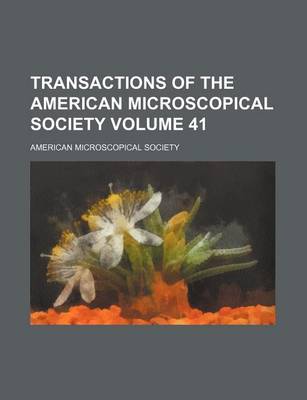 Book cover for Transactions of the American Microscopical Society Volume 41