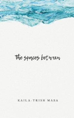 Book cover for The Spaces Between