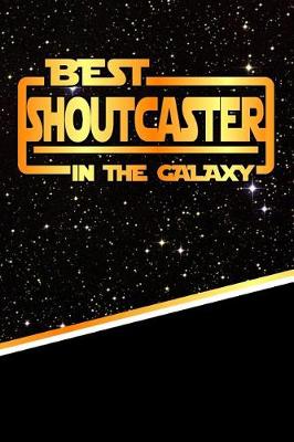 Book cover for The Best Shoutcaster in the Galaxy