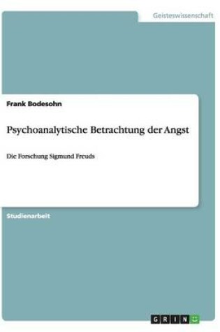 Cover of Psychoanalytische Betrachtung der Angst