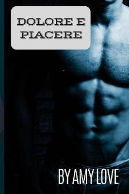 Book cover for Dolore e Piacere