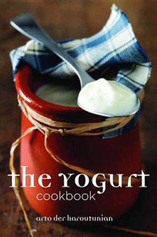 Cover of The Yogurt Cookbook