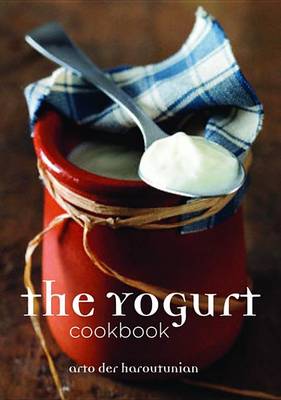 Book cover for The Yogurt Cookbook