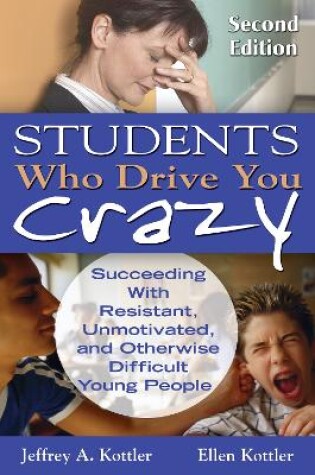 Cover of Students Who Drive You Crazy