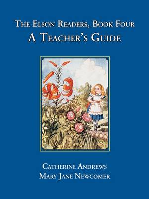 Book cover for The Elson Readers: Book Four, A Teacher's Guide