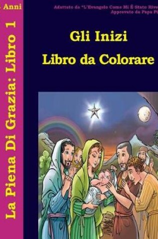 Cover of Gli Inizi Libro da Colorare