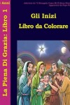 Book cover for Gli Inizi Libro da Colorare