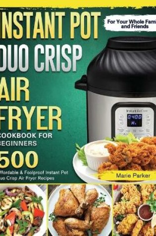 Cover of Instant Pot Duo Crisp Air Fryer Cookbook For Beginners