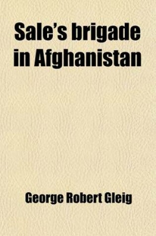 Cover of Sale's Brigade in Afghanistan