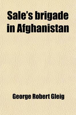 Book cover for Sale's Brigade in Afghanistan