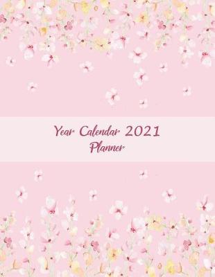 Book cover for Year Calendar 2021 Planner