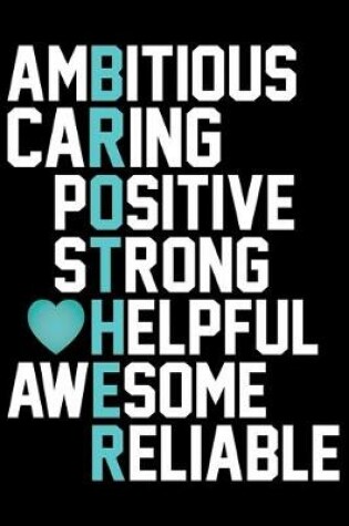 Cover of Ambitious Caring Positive Strong Helpful Awesome Reliable