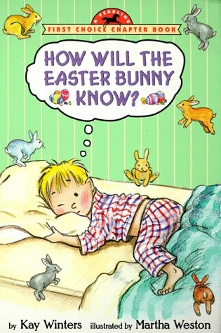 Cover of How Will the Easter Bunny Know? (FCC)