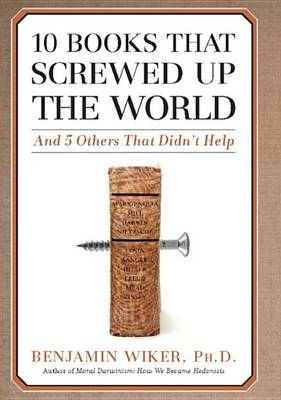 Book cover for 10 Books that Screwed Up the World