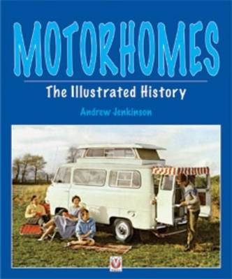 Book cover for Motorhomes - The Illustrated History