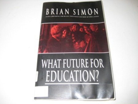 Book cover for What Future for Education?