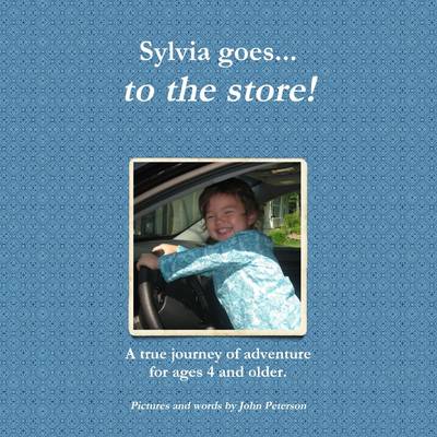 Book cover for Sylvia Goes... to the Store!