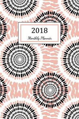 Book cover for Monthly Planner 2018