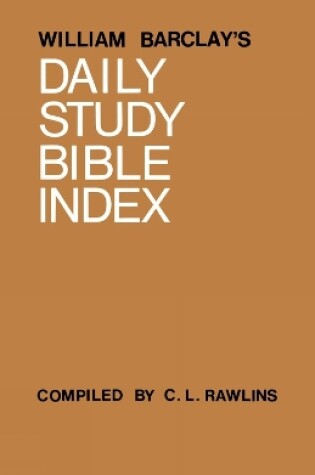 Cover of William Barclay's Daily Study Bible Index