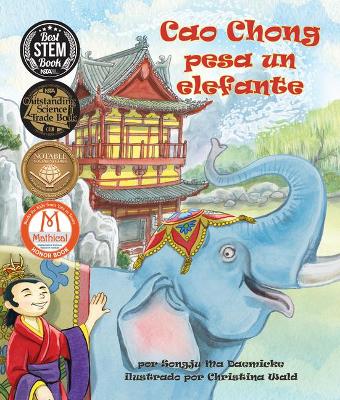 Cover of Cao Chong Pesa Un Elefante (Cao Chong Weighs an Elephant)