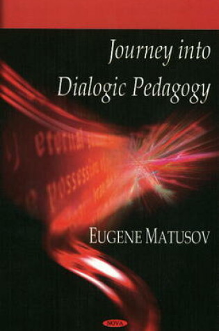 Cover of Journey into Dialogic Pedagogy