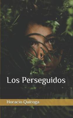 Book cover for Los Perseguidos