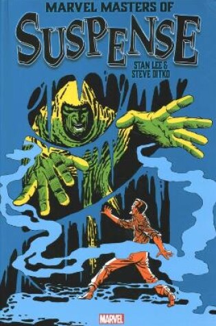 Cover of Marvel Masters of Suspense: Stan Lee & Steve Ditko Omnibus Vol. 1