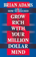 Book cover for Grow Rich with Your Million Dollar Mind