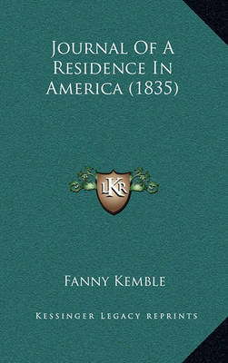 Book cover for Journal of a Residence in America (1835)