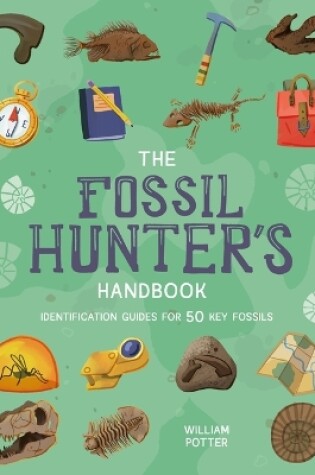 Cover of The Fossil Hunter Handbook