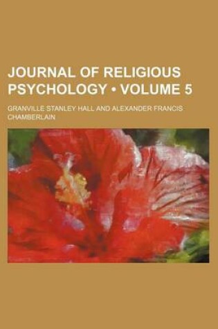 Cover of Journal of Religious Psychology (Volume 5)