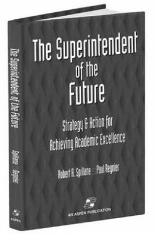 Cover of The Superintendent of the Future