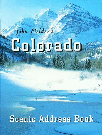 Book cover for John Fielders Colorado Scenic Address Book Winter