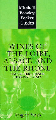 Book cover for Wines of the Loire, Alsace and the Rhone and Other French Regional Wines