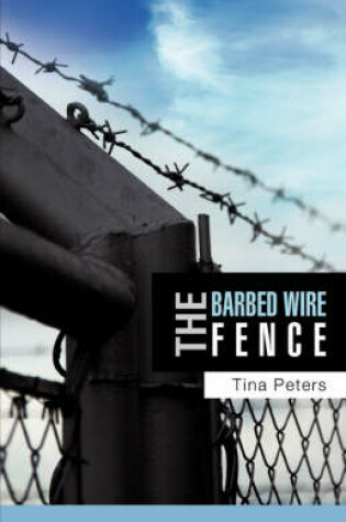 Cover of The Barbed Wire Fence