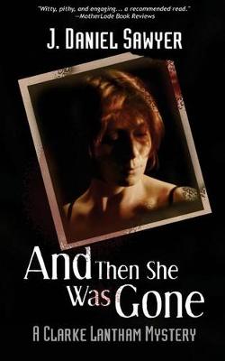 Book cover for And Then She Was Gone