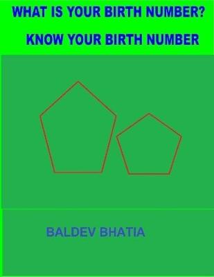 Book cover for What Is Your Birth Number? - Know Your Birth Number