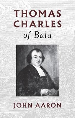Book cover for Thomas Charles of Bala