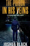 Book cover for The Poison In His Veins