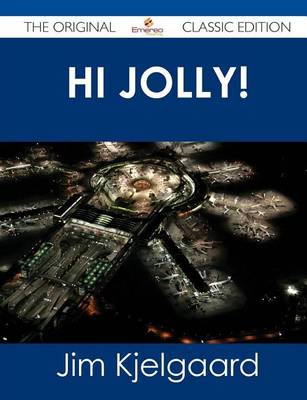 Book cover for Hi Jolly! - The Original Classic Edition