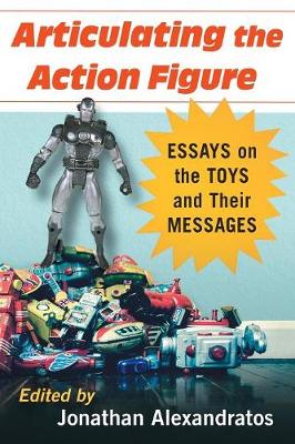 Book cover for Articulating the Action Figure