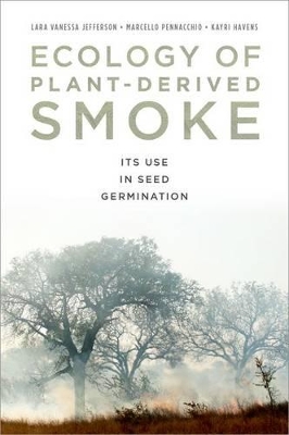 Book cover for Ecology of Plant-Derived Smoke