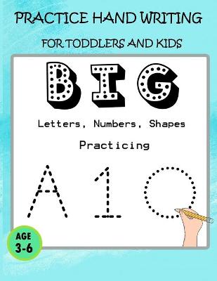 Book cover for BIG Letters, Numbers, Shapes Practicing