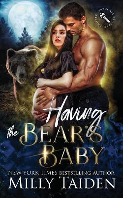 Book cover for Having the Bear's Baby